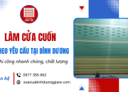 Dịch vụ làm cửa cuốn theo yêu cầu tại Bình Dương - Thi công nhanh chóng